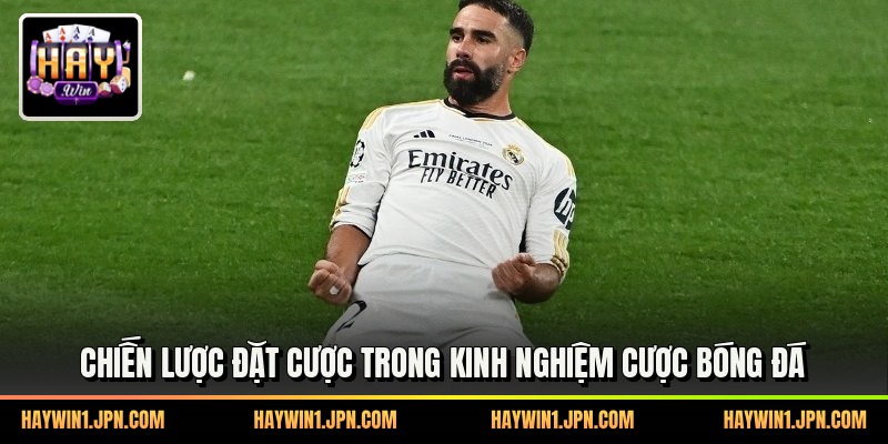 Chiến lược đặt cược trong Kinh nghiệm cược bóng đá