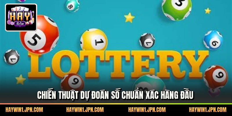 Chiến thuật dự đoán số chuẩn xác hàng đầu