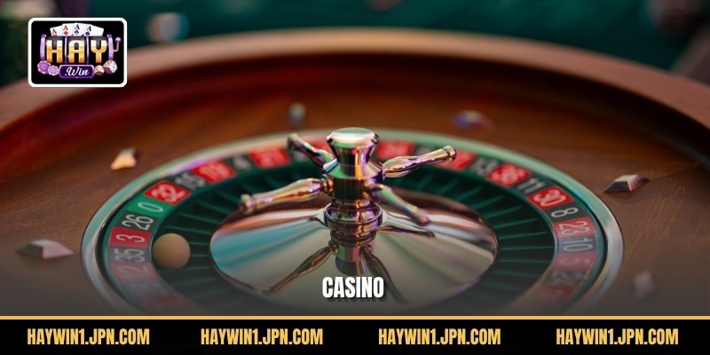 Casino là thế mạnh tại Haywin