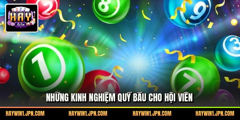 Những kinh nghiệm quý báu cho hội viên